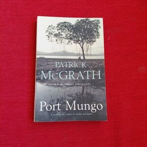 Book - Patrick McGrath - PORT MUNGO - paperback